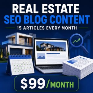 Real estate SEO blog content service with 15 articles every month for $99